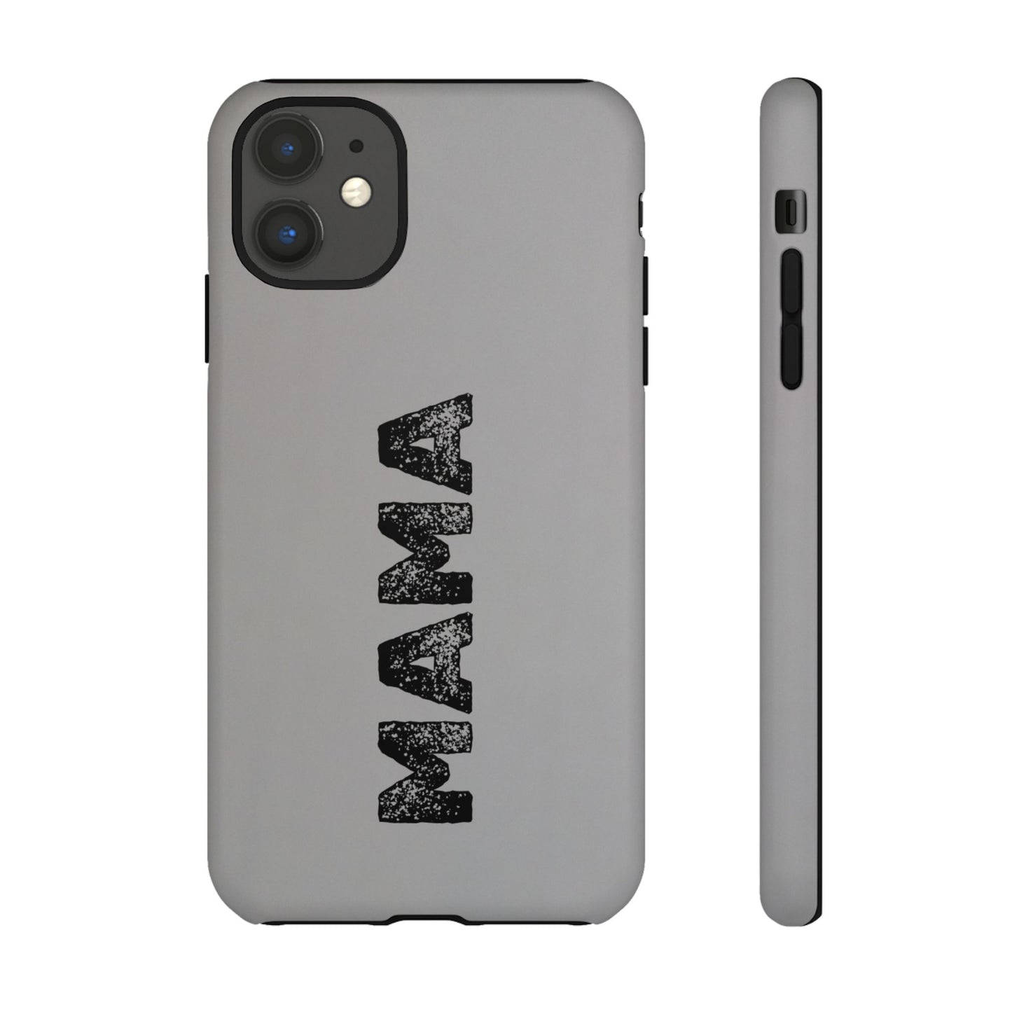 Mama Tough Phone Case