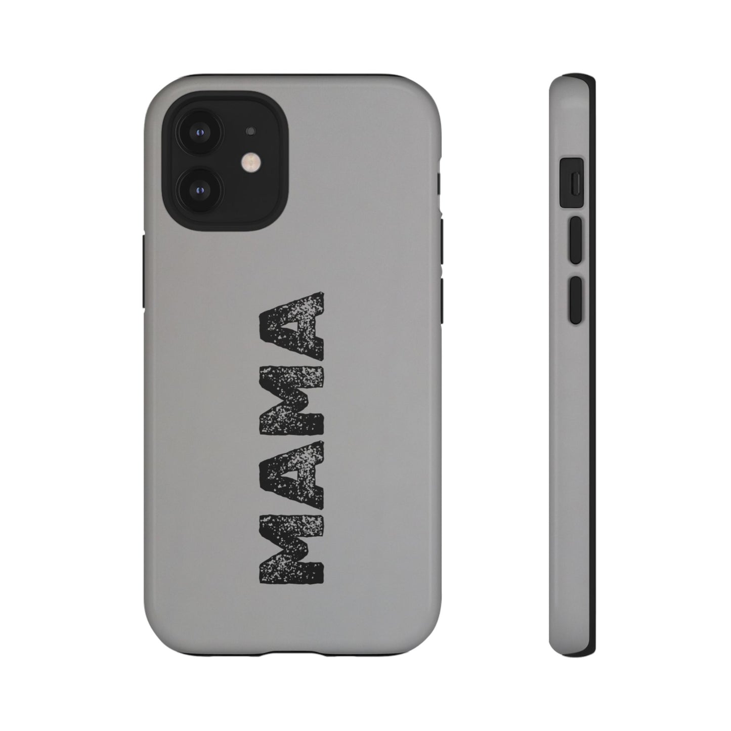 Mama Tough Phone Case