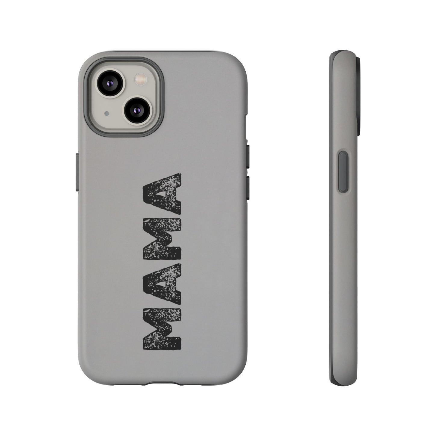 Mama Tough Phone Case