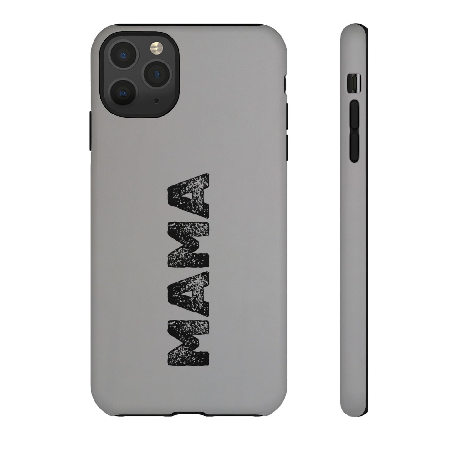 Mama Tough Phone Case