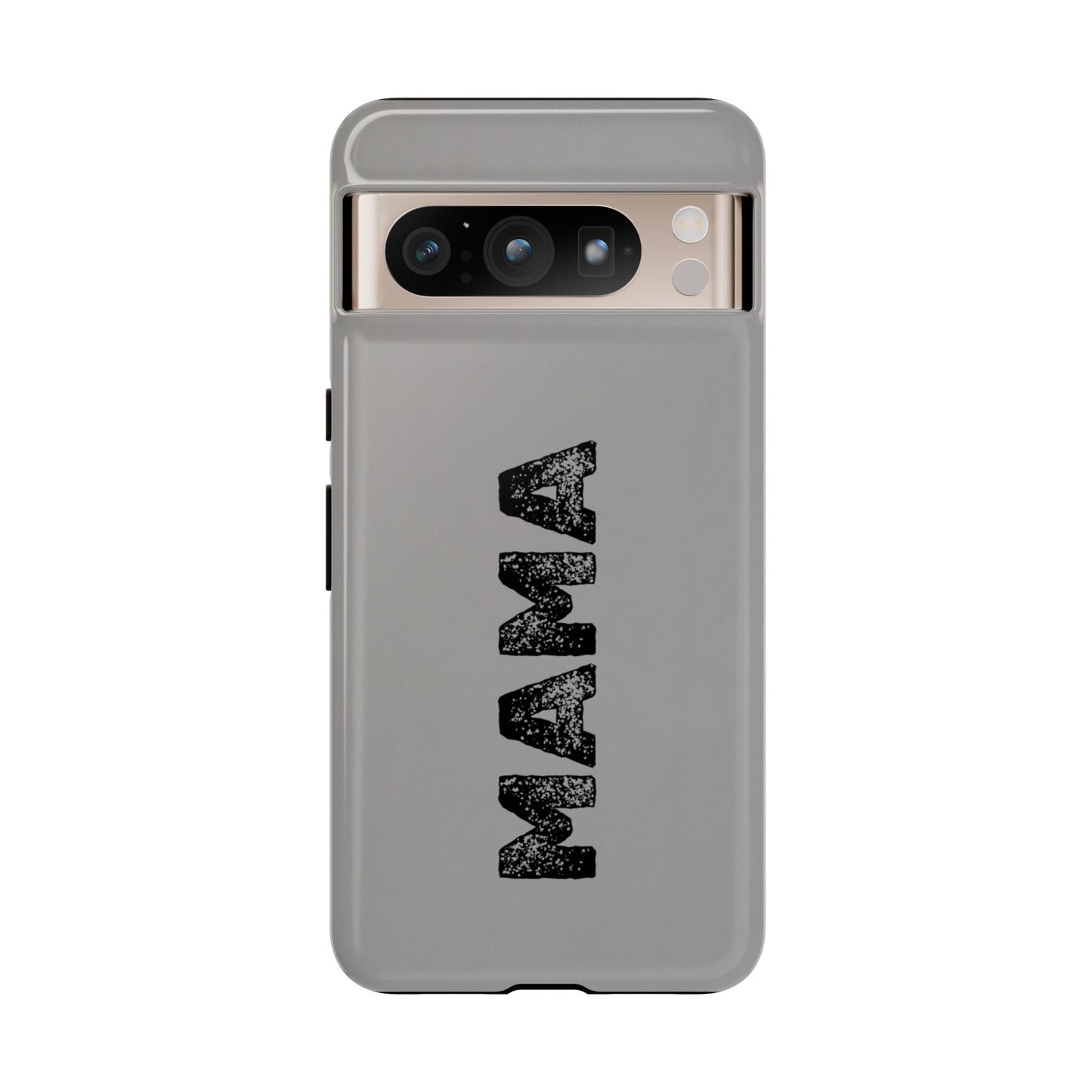 Mama Tough Phone Case