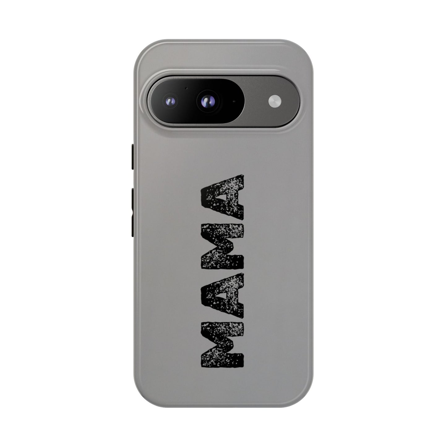Mama Tough Phone Case