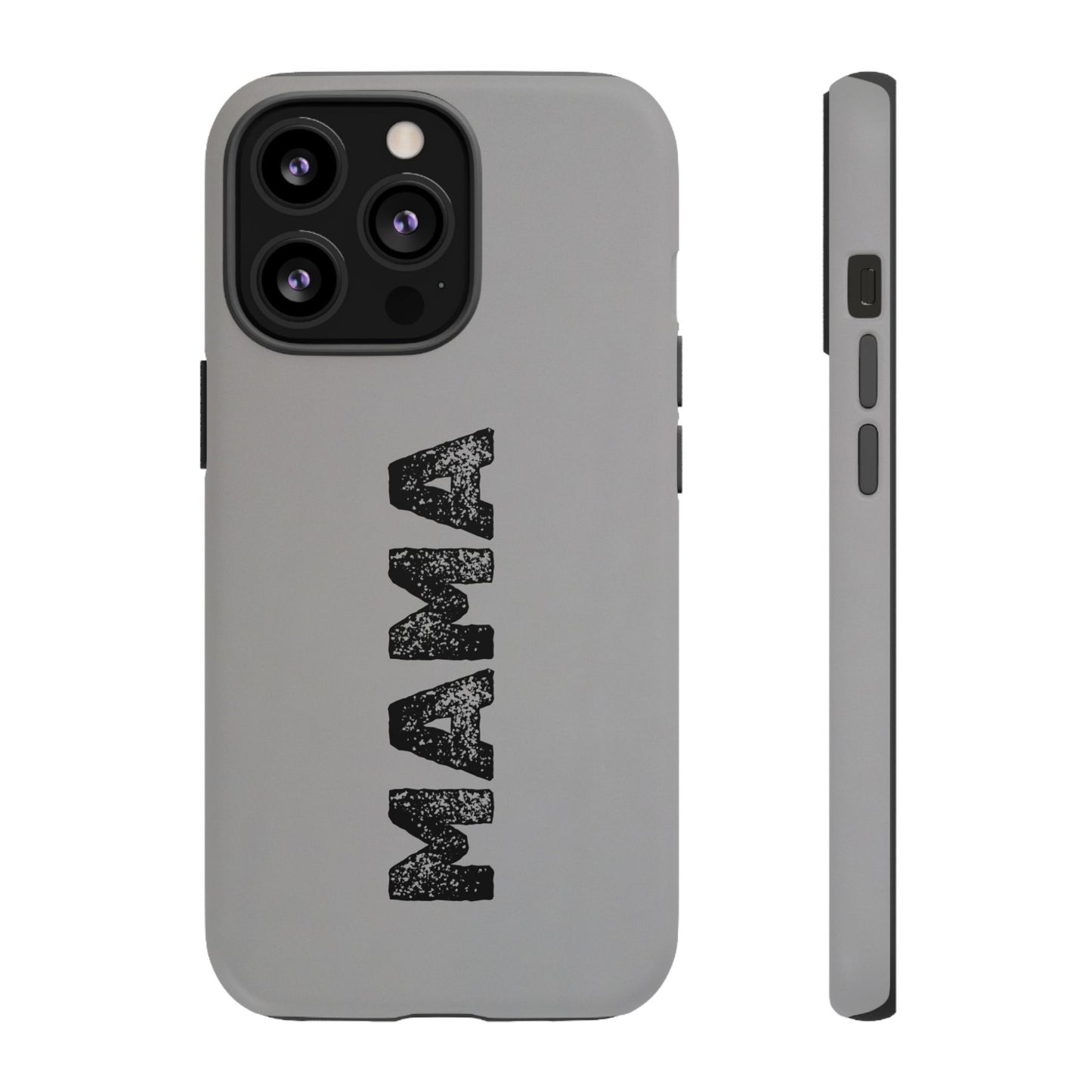 Mama Tough Phone Case