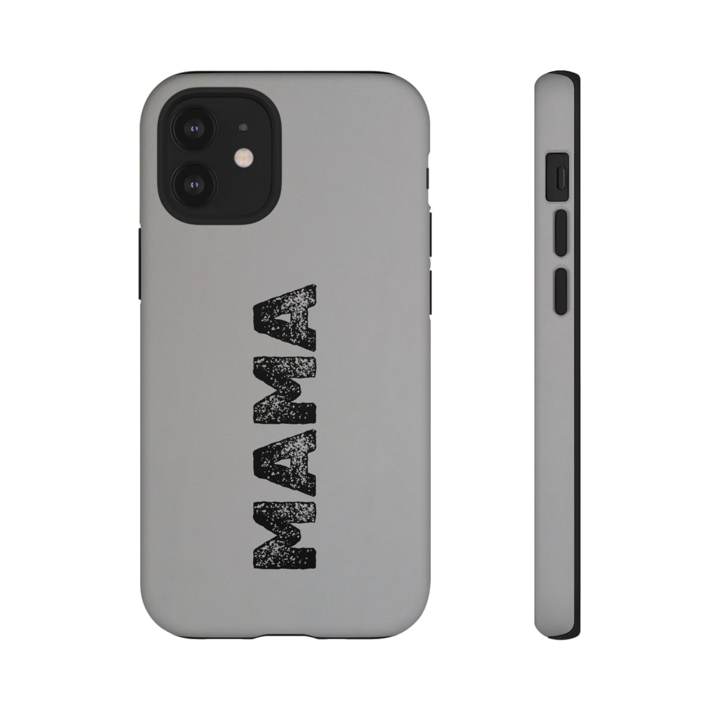 Mama Tough Phone Case