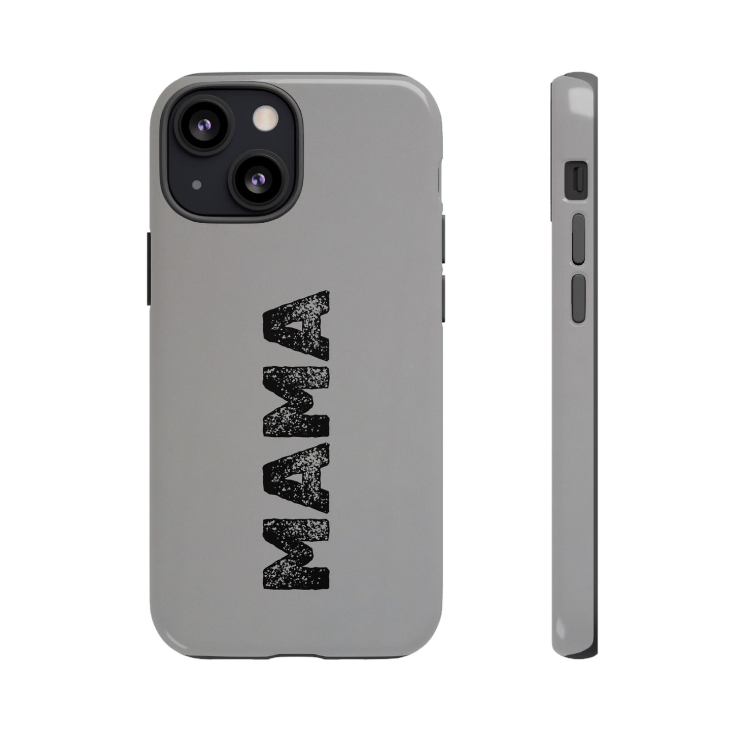 Mama Tough Phone Case