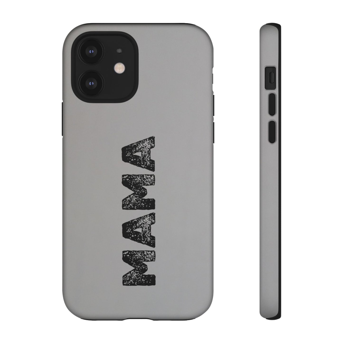 Mama Tough Phone Case