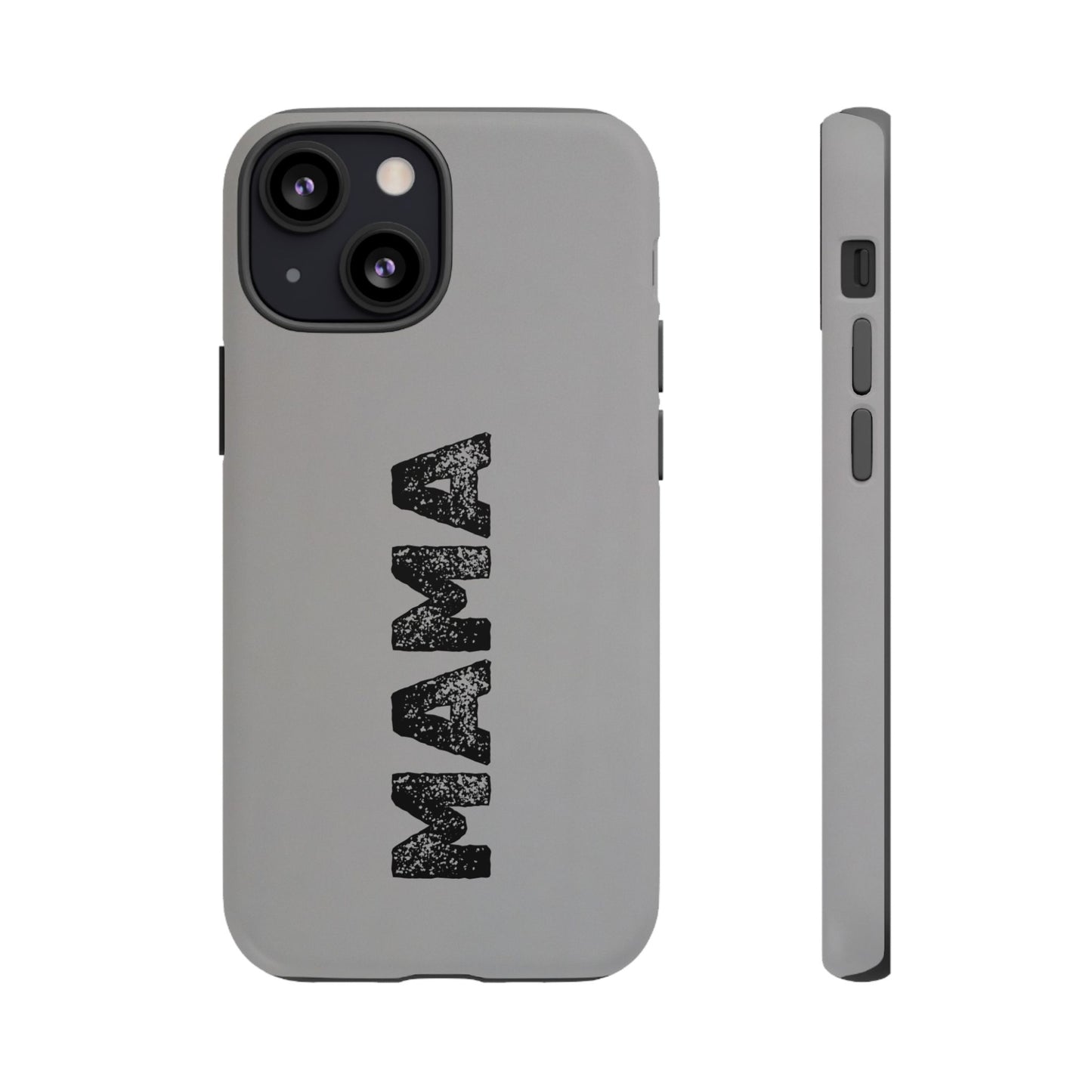 Mama Tough Phone Case