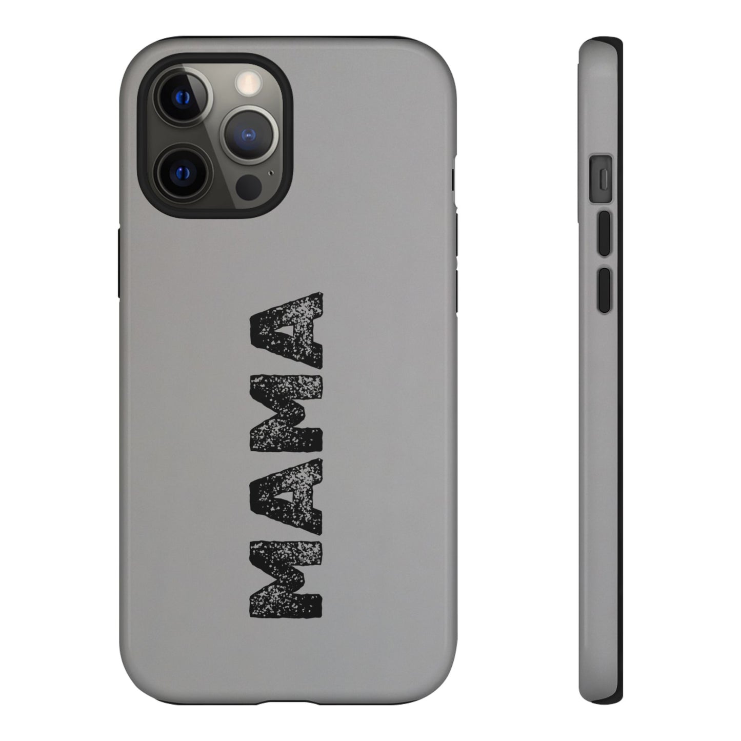 Mama Tough Phone Case