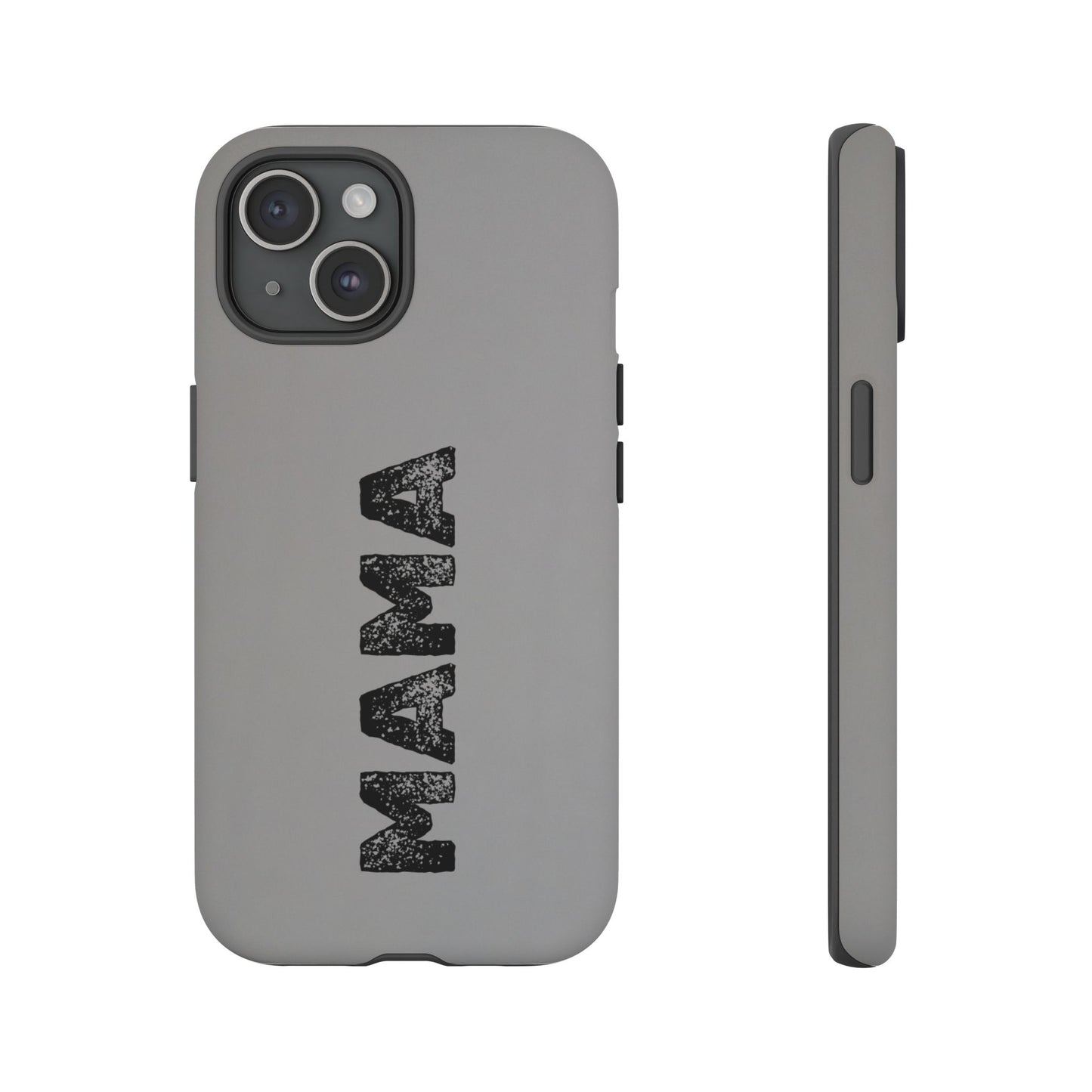 Mama Tough Phone Case