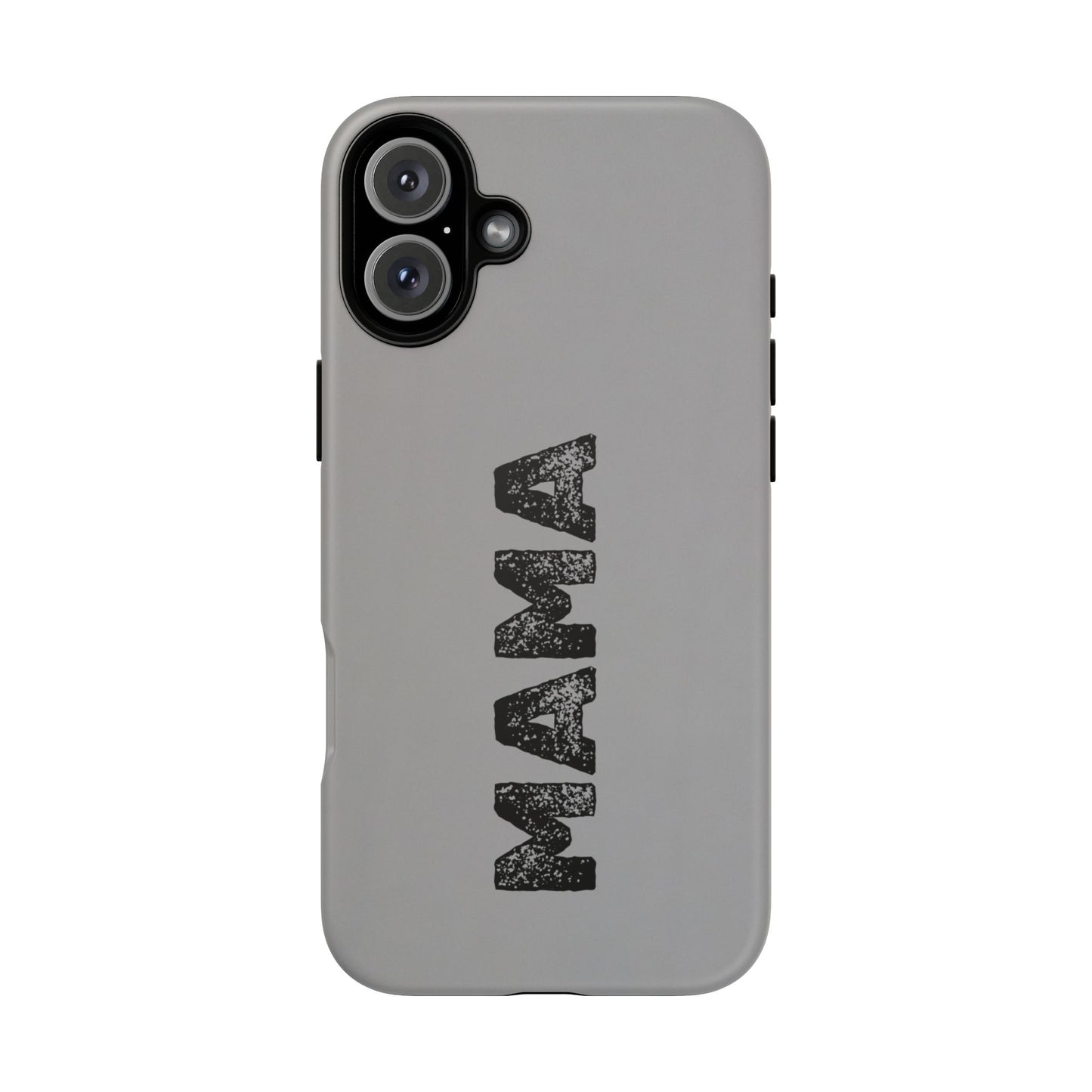Mama Tough Phone Case