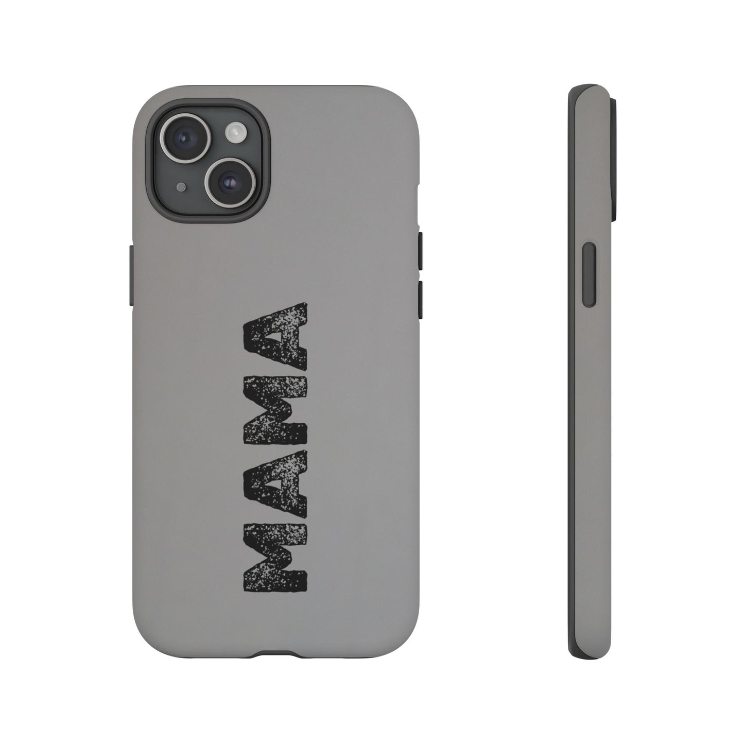 Mama Tough Phone Case