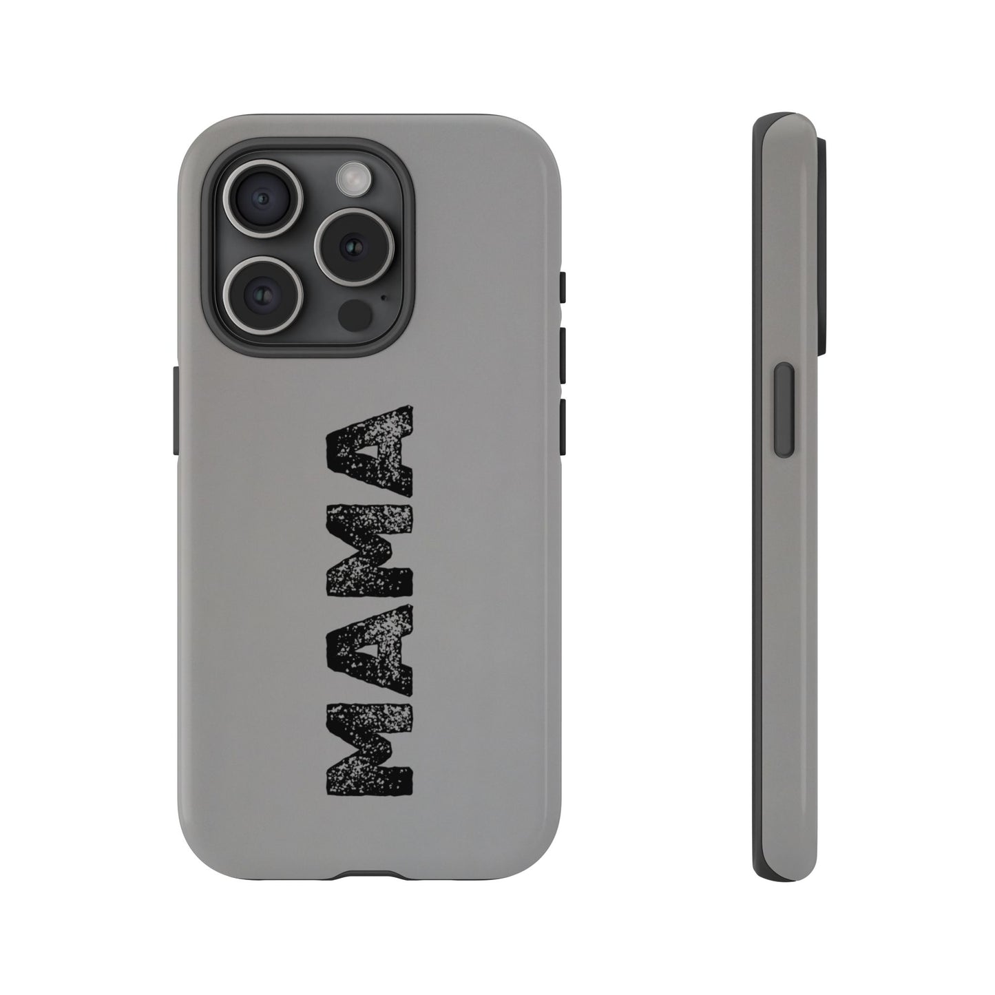 Mama Tough Phone Case