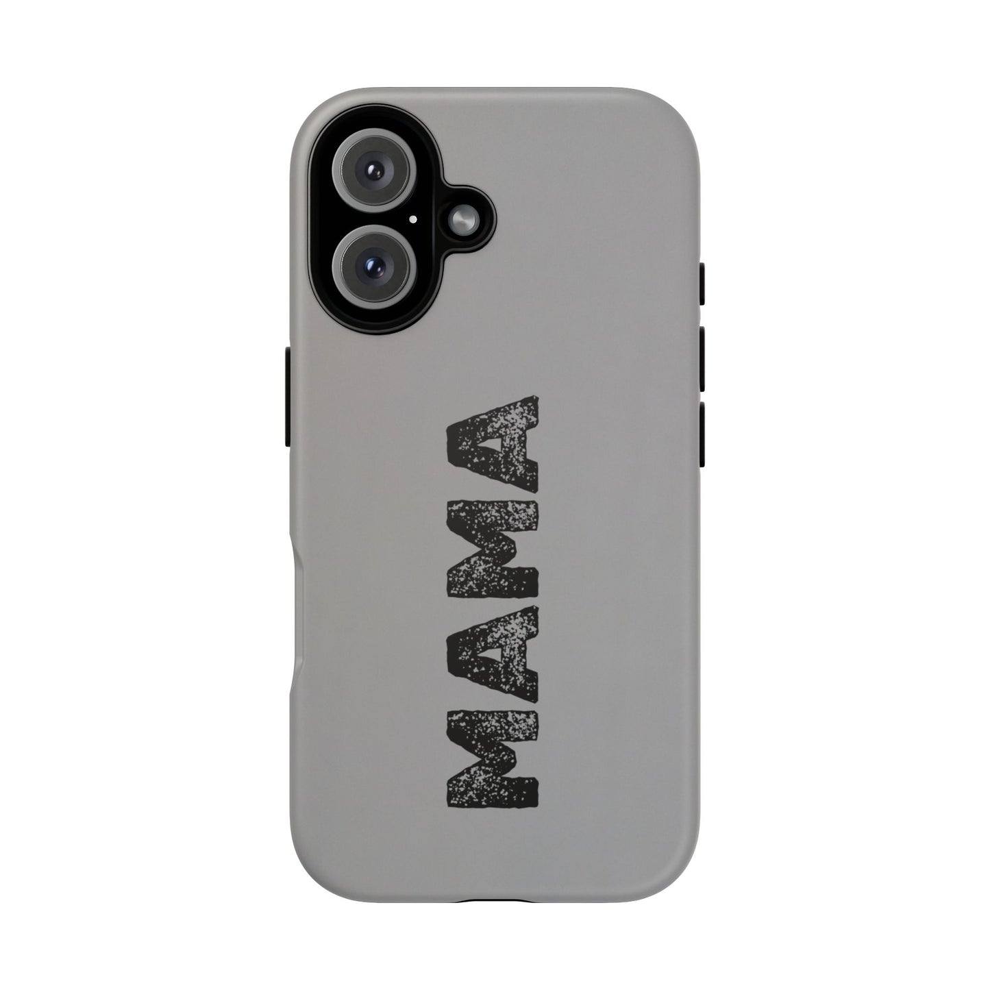 Mama Tough Phone Case