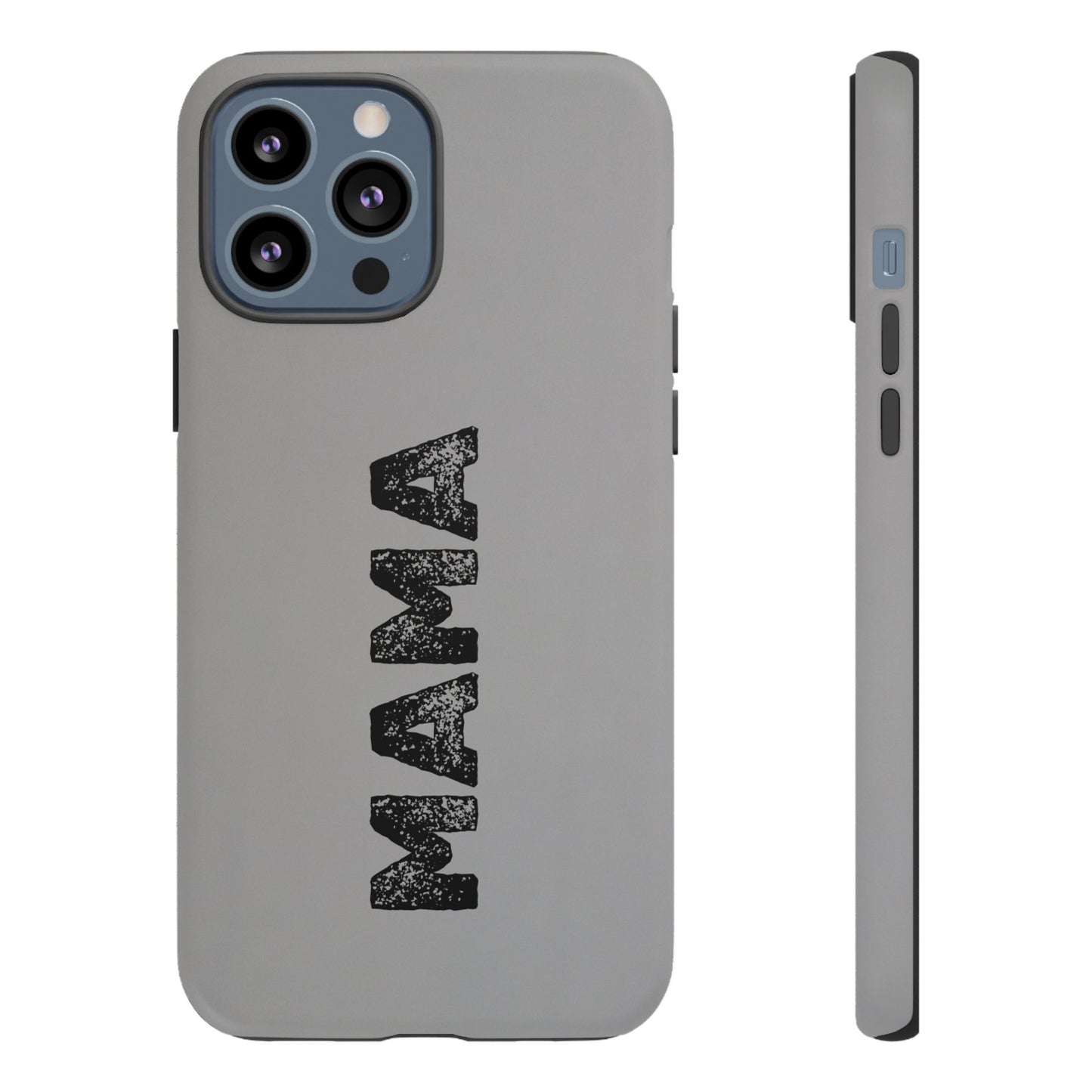 Mama Tough Phone Case