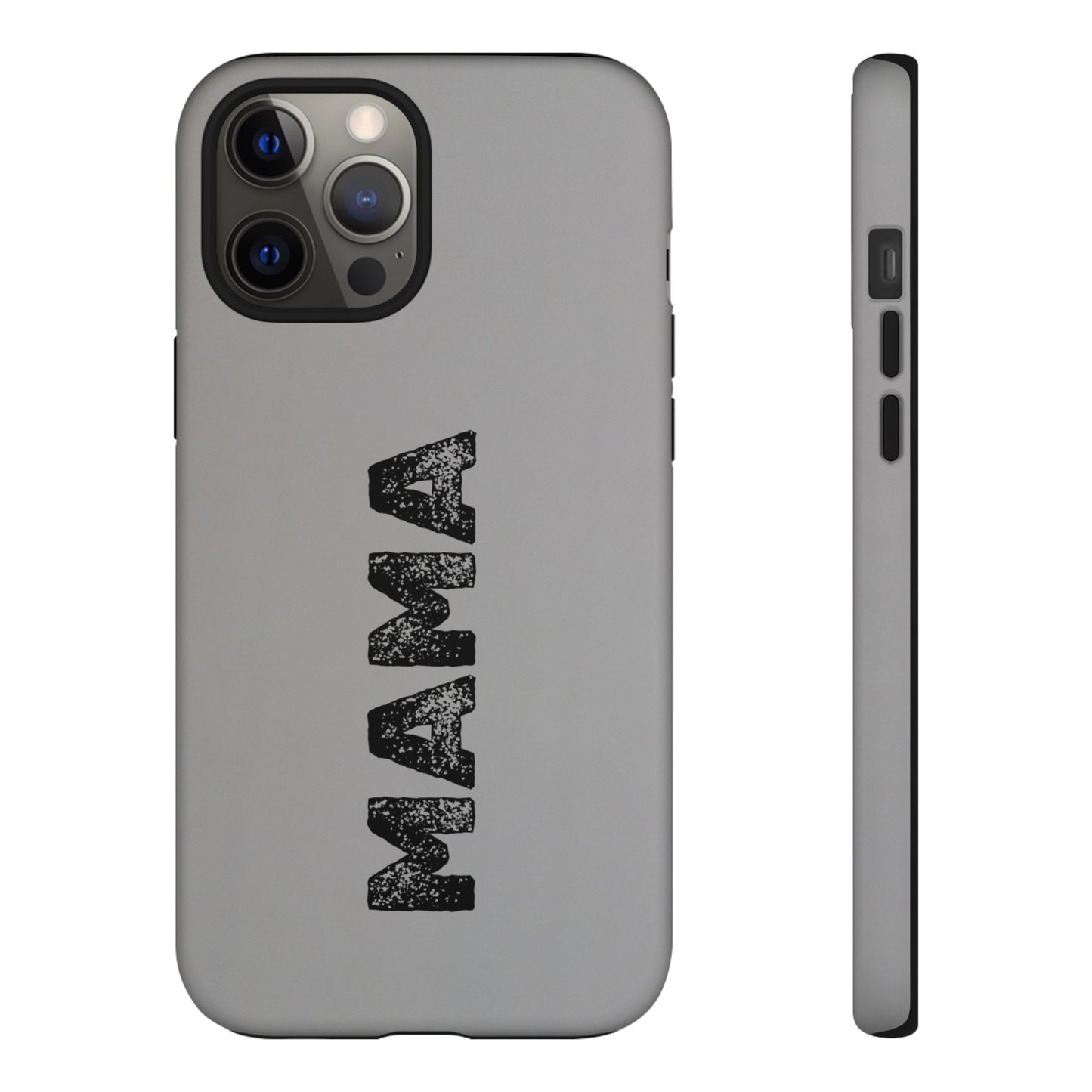 Mama Tough Phone Case