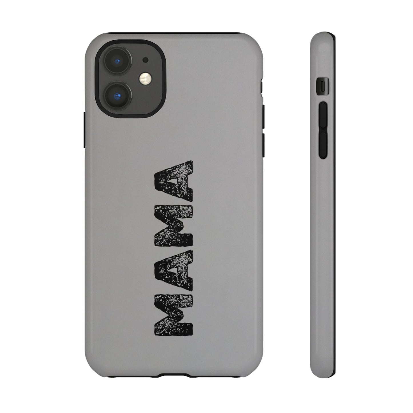 Mama Tough Phone Case