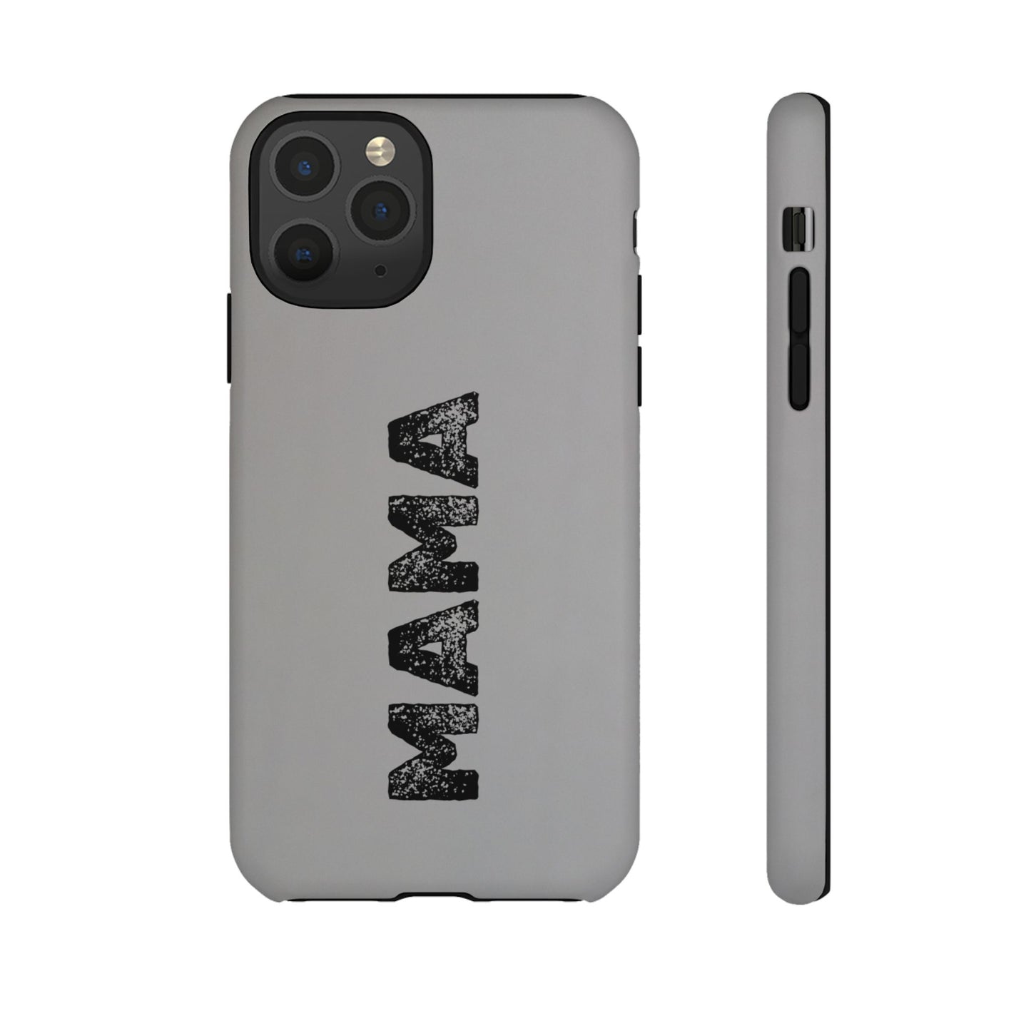 Mama Tough Phone Case