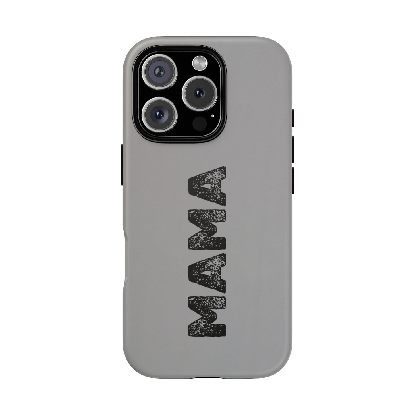 Mama Tough Phone Case