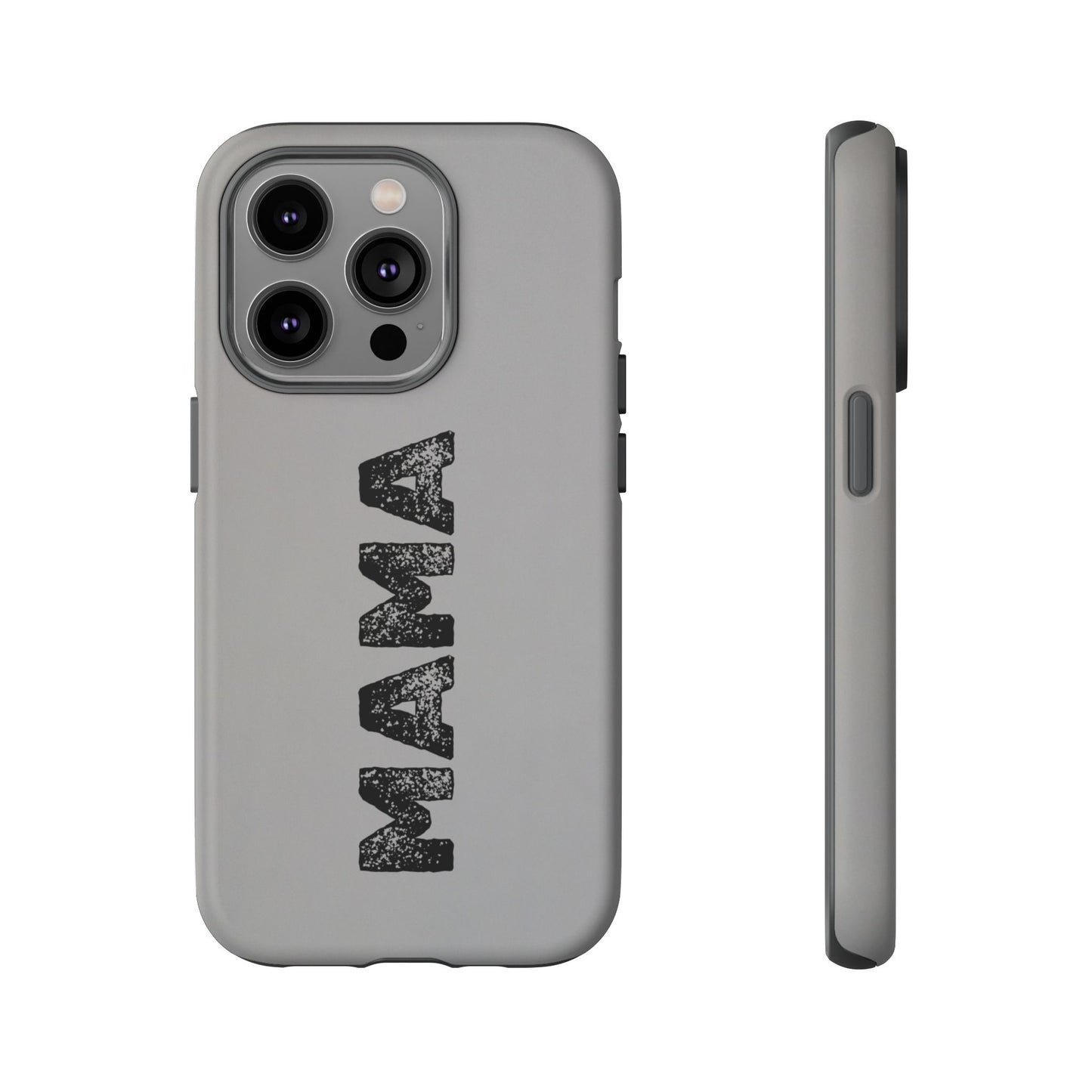Mama Tough Phone Case