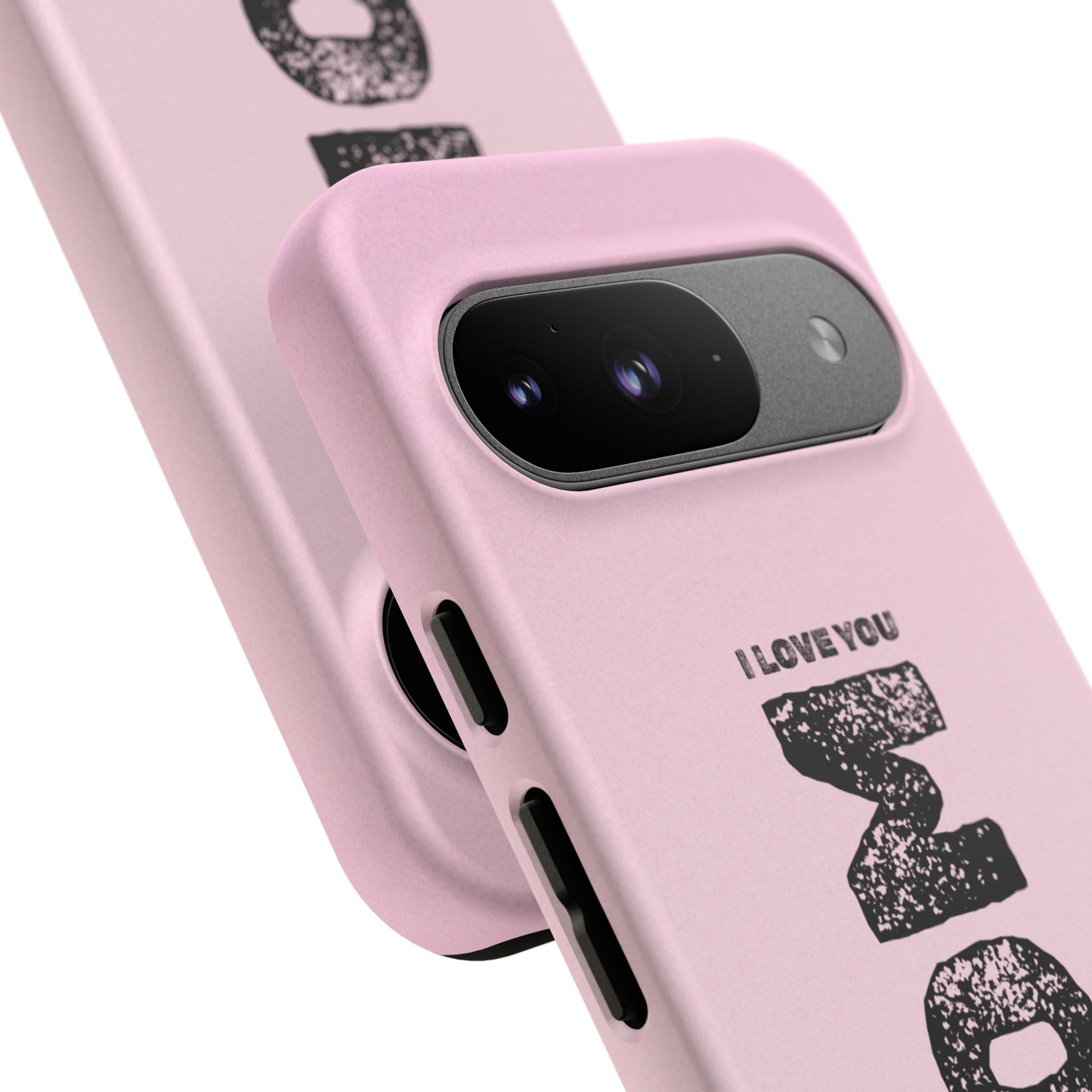 I Love You Mom Tough Phone Case